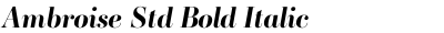 Ambroise Std Bold Italic